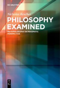 Book Cover for Philosophy Examined by Nicholas Rescher