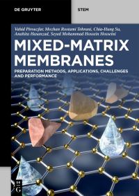 Book Cover for Mixed-Matrix Membranes by Vahid Pirouzfar, Mozhan Rostami Tehrani, ChiaHung Su, Anahita Hasanzad, Seyed Mohammad Hossein Hosseini