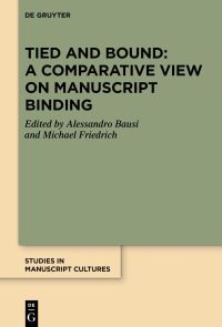 Book Cover for Tied and Bound by Alessandro Bausi, Michael Friedrich