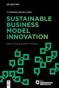 Book Cover for Sustainable Business Model Innovation by David Young, Martin Reeves