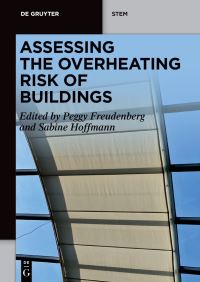 Book Cover for Assessing the Overheating Risk of Buildings by Peggy Freudenberg, Sabine Hoffmann
