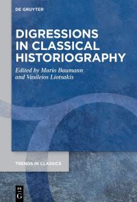 Book Cover for Digressions in Classical Historiography by Mario Baumann, Vasileios Liotsakis