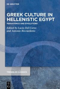 Book Cover for Greek Culture in Hellenistic Egypt by Lucio Del Corso, Antonio Ricciardetto