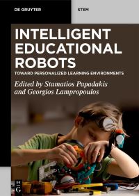 Book Cover for Intelligent Educational Robots by Stamatios Papadakis, Georgios Lampropoulos