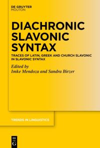 Book Cover for Diachronic Slavonic Syntax by Imke Mendoza, Sandra Birzer