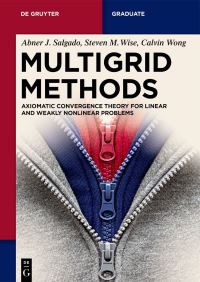 Book Cover for Multigrid Methods by Steven M Wise, Abner J Salgado, Calvin Wong