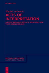 Book Cover for Acts of Interpretation by Naomi Janowitz