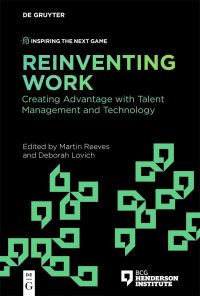 Book Cover for Reinventing Work by Martin Reeves, Deborah Lovich