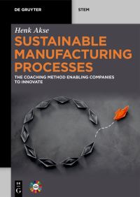 Book Cover for Sustainable Manufacturing Processes by Henk Akse
