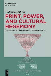 Book Cover for Print, Power, and Cultural Hegemony by Federico Dal Bo