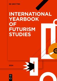 Book Cover for International Yearbook of Futurism Studies 2024 by Günter Berghaus