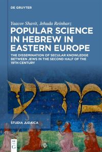 Book Cover for Popular Science in Hebrew in Eastern Europe by Yaakov Shavit, Jehuda Reinharz