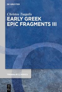 Book Cover for Early Greek Epic Fragments. III Epics on Herakles and Theseus by Panyassis, Christos Tsagalis