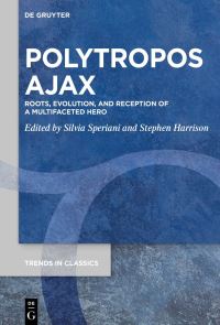 Book Cover for Polytropos Ajax by Silvia Speriani, Stephen Harrison