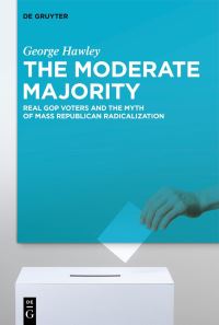 Book Cover for The Moderate Majority by George Hawley