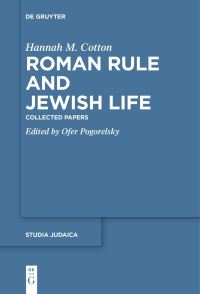 Book Cover for Roman Rule and Jewish Life by Hannah Cotton