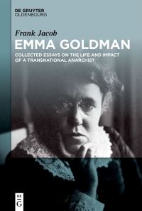 Book Cover for Emma Goldman by Frank Jacob