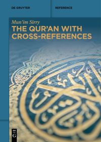 Book Cover for The Qur'an With Cross-References by Munim A Sirry