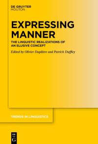 Book Cover for Expressing Manner by Olivier Duplâtre, Patrick J Duffley