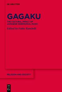 Book Cover for Gagaku by Fabio Rambelli