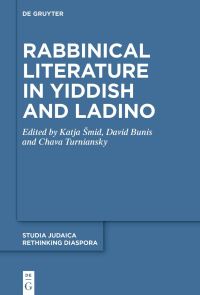 Book Cover for Rabbinical Literature in Yiddish and Ladino by Katja Smid, David M Bunis, Chava Turniansky