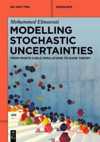 Book Cover for Modelling Stochastic Uncertainties by Mohammed Elmusrati