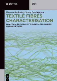 Book Cover for Textile Fibres Characterization by Thomas Bechtold, Huong Lan Nguyen