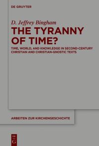 Book Cover for The Tyranny of Time? by D Jeffrey Bingham