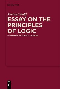 Book Cover for Essay on the Principles of Logic by Michael Wolff