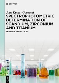 Book Cover for Spectrophotometric Determination of Scandium, Zirconium and Titanium by Ajay Kumar Goswami