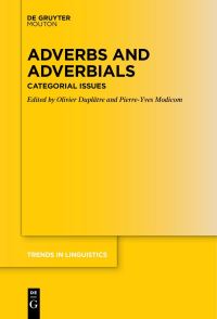 Book Cover for Adverbs and Adverbials by Olivier Duplâtre, PierreYves Modicom