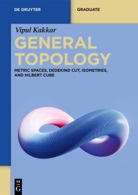 Book Cover for General Topology by Vipul Kakkar