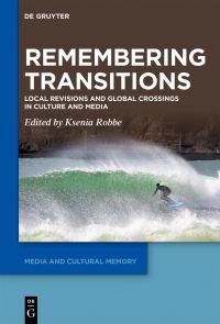 Book Cover for Remembering Transitions by Ksenia Robbe
