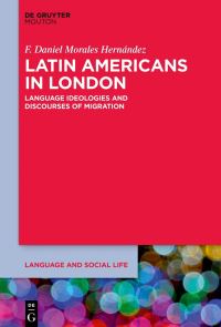 Book Cover for Latin Americans in London by F Daniel Morales Hernandez