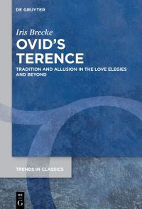 Book Cover for Ovid's Terence by Iris Brecke