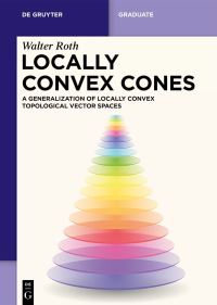Book Cover for Locally Convex Cones by Walter Roth