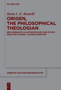 Book Cover for Origen, the Philosophical Theologian by Ilaria Ramelli