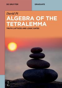 Book Cover for Algebra of the Tetralemma by David Pi
