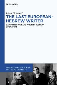 Book Cover for The Last European-Hebrew Writer by Lilach Nethanel