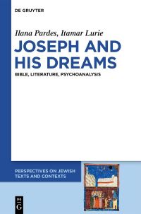 Book Cover for Joseph and His Dreams by Ilana Pardes, Itamar Lurie