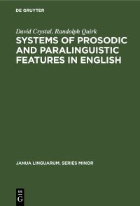 Book Cover for Systems of Prosodic and Paralinguistic Features in English by David Crystal, Randolph Quirk