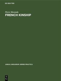 Book Cover for French Kinship by Pierre Maranda