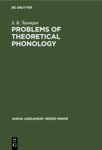 Book Cover for Problems of Theoretical Phonology by S K Saumjan