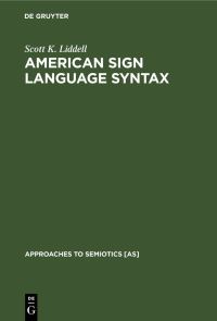 Book Cover for American Sign Language Syntax by Scott K Liddell