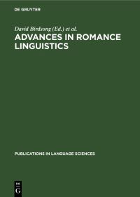 Book Cover for Advances in Romance Linguistics by David Birdsong, JeanPierre Montreuil