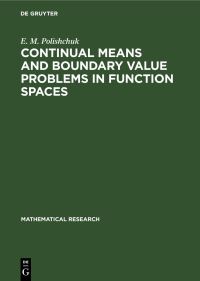 Book Cover for Continual Means and Boundary Value Problems in Function Spaces by E M Polishchuk