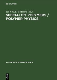 Book Cover for Speciality Polymers / Polymer Physics by ua Yu K Godovsky