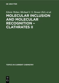 Book Cover for Molecular Inclusion and Molecular Recognition - Clathrates II by E Weber, M Czugler, I Goldberg