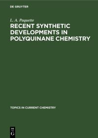 Book Cover for Recent Synthetic Developments in Polyquinane Chemistry by L A Paquette