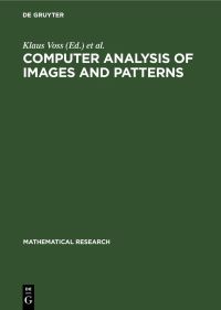 Book Cover for Computer Analysis of Images and Patterns by Klaus Voss, Dmitry Chetverikov, Gerald Sommer